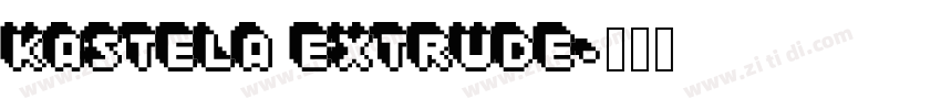 Kastela Extrude字体转换
